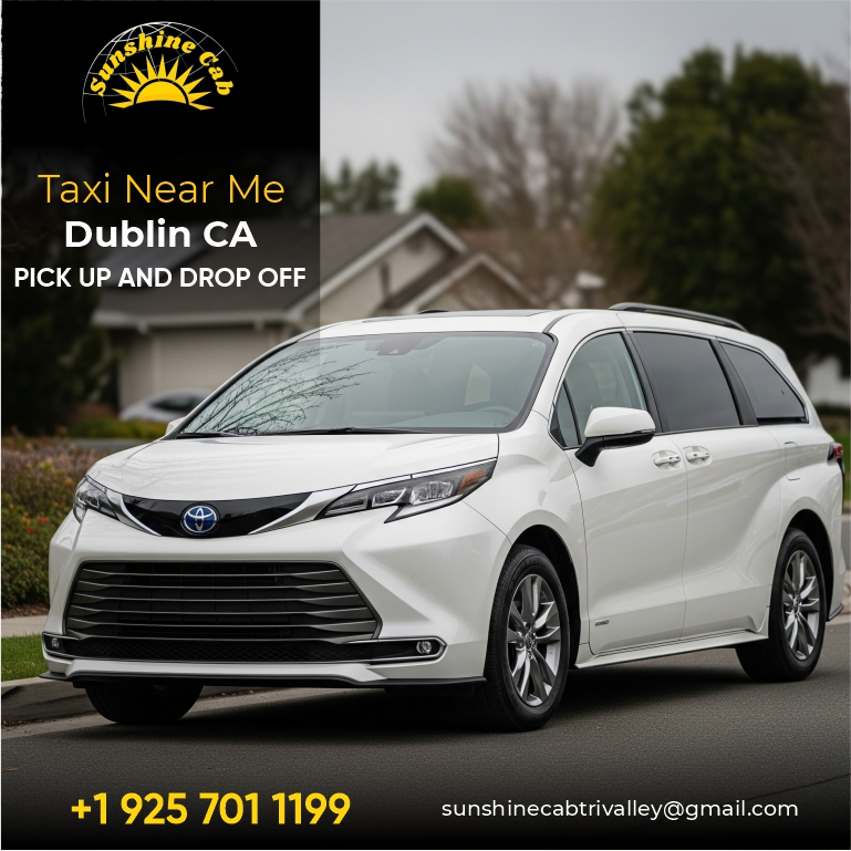 Taxi Near Me Dublin ca